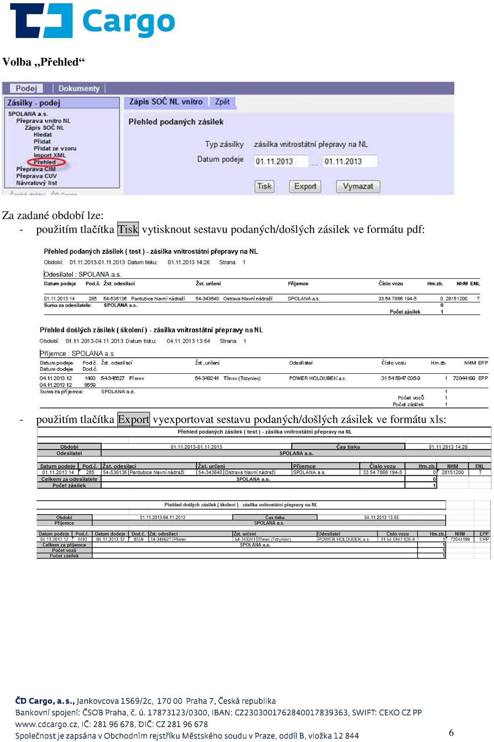 zásilek ve formátu pdf: - použitím tlačítka Export