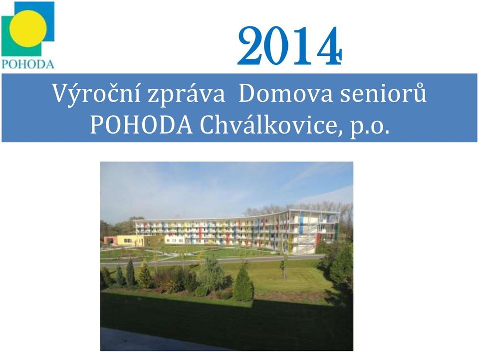 seniorů POHODA