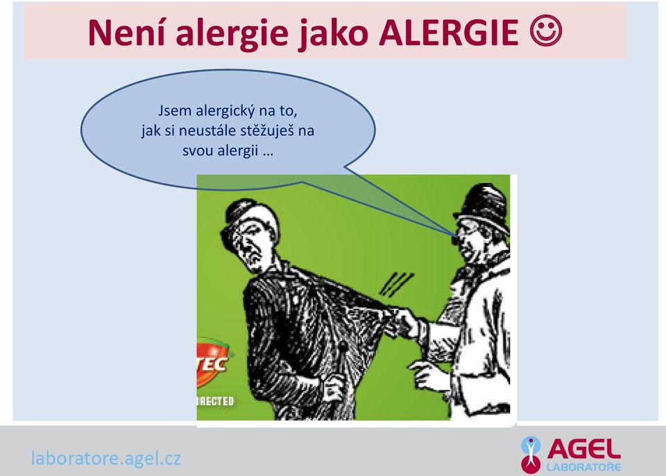 alergický na to, jak