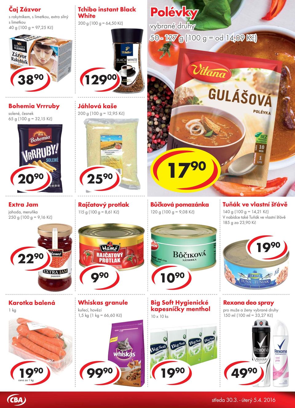 90 25 90 17 90 8 90 24 90 Extra Jam jahoda, meruňka 250 g ( = 9,16 Kč) Rajčatový protlak 115 g ( = 8,61 Kč) Bůčková pomazánka 120 g ( = 9,08 Kč) Tuňák ve vlastní šťávě 140 g ( = 14,21 Kč) V nabídce