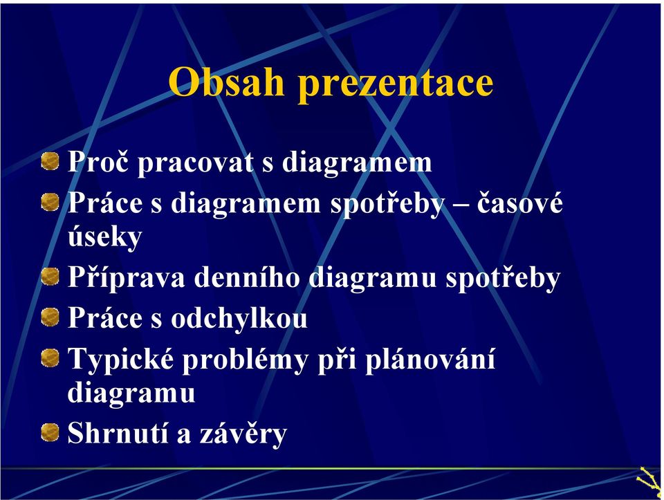 Příprava denního diagramu spotřeby Práce s