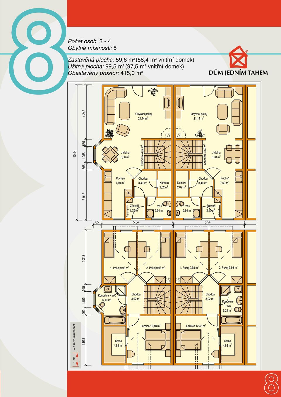domek) Obestavěný prostor: 415,0 m 3 3.912 565 1.255 565 4.242 10.