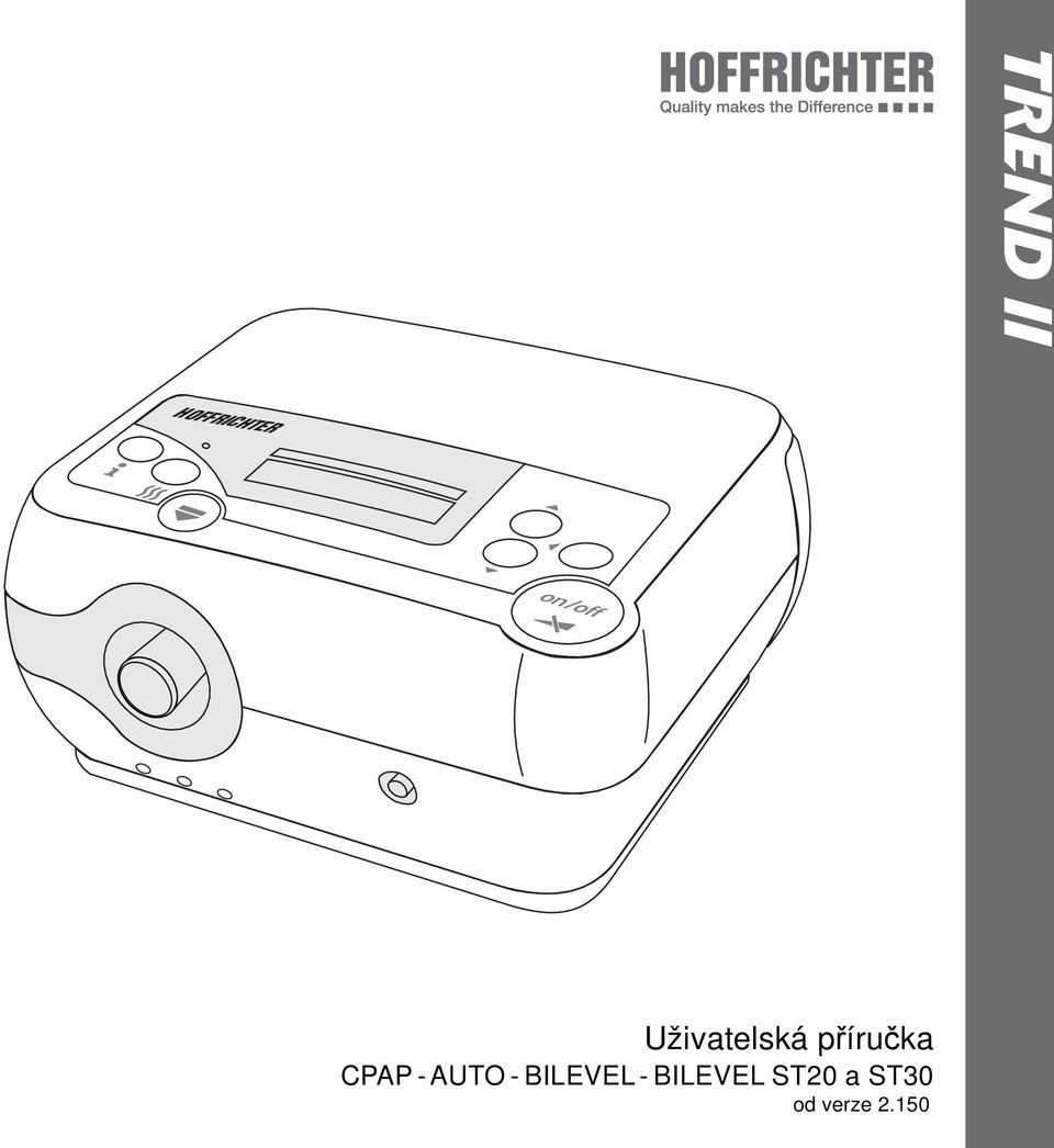 CPAP - AUTO - BILEVEL -