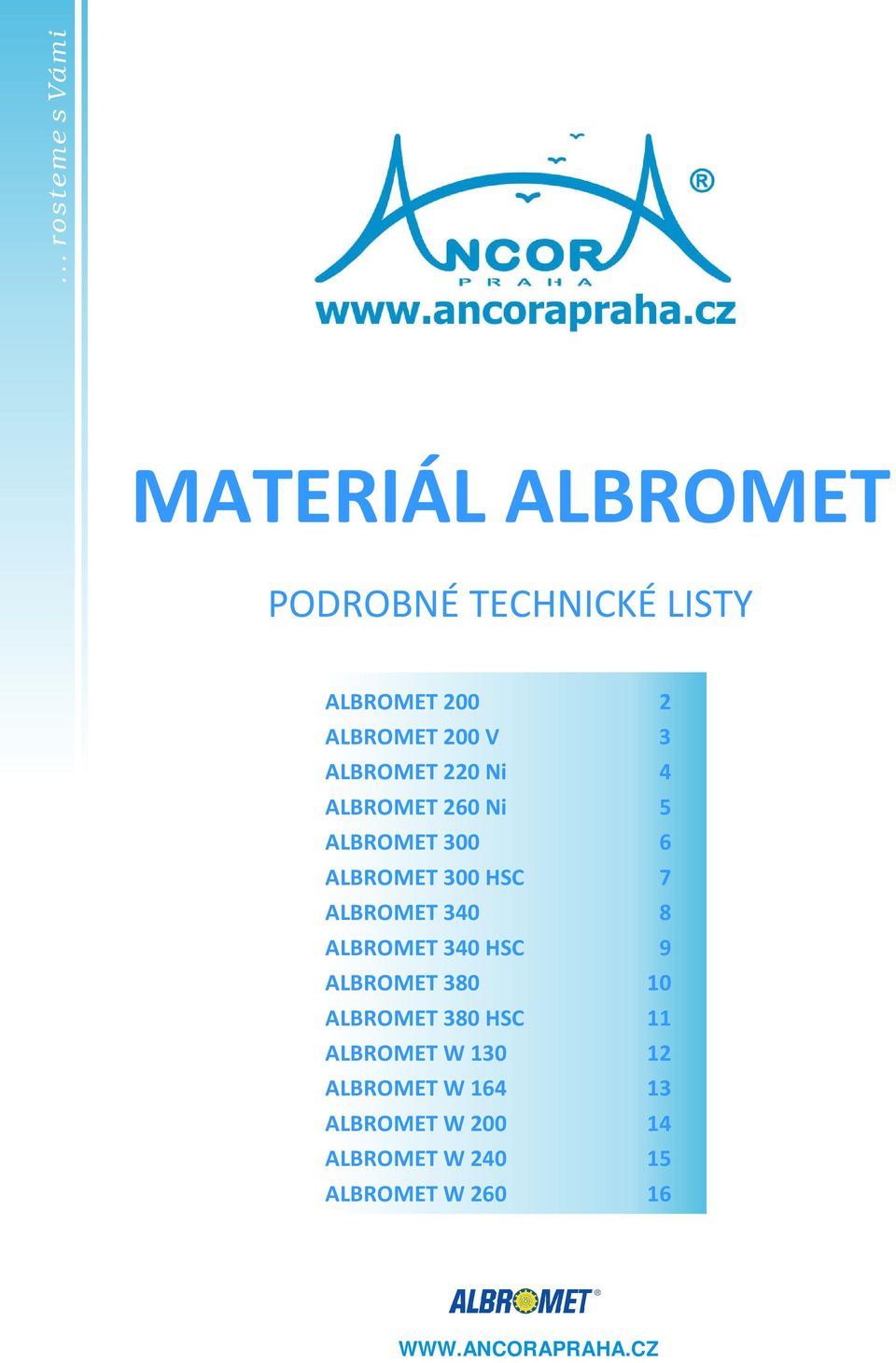 ALBROMET 340 8 ALBROMET 340 HSC 9 ALBROMET 380 10 ALBROMET 380 HSC 11