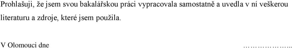 uvedla v ní veškerou literaturu a