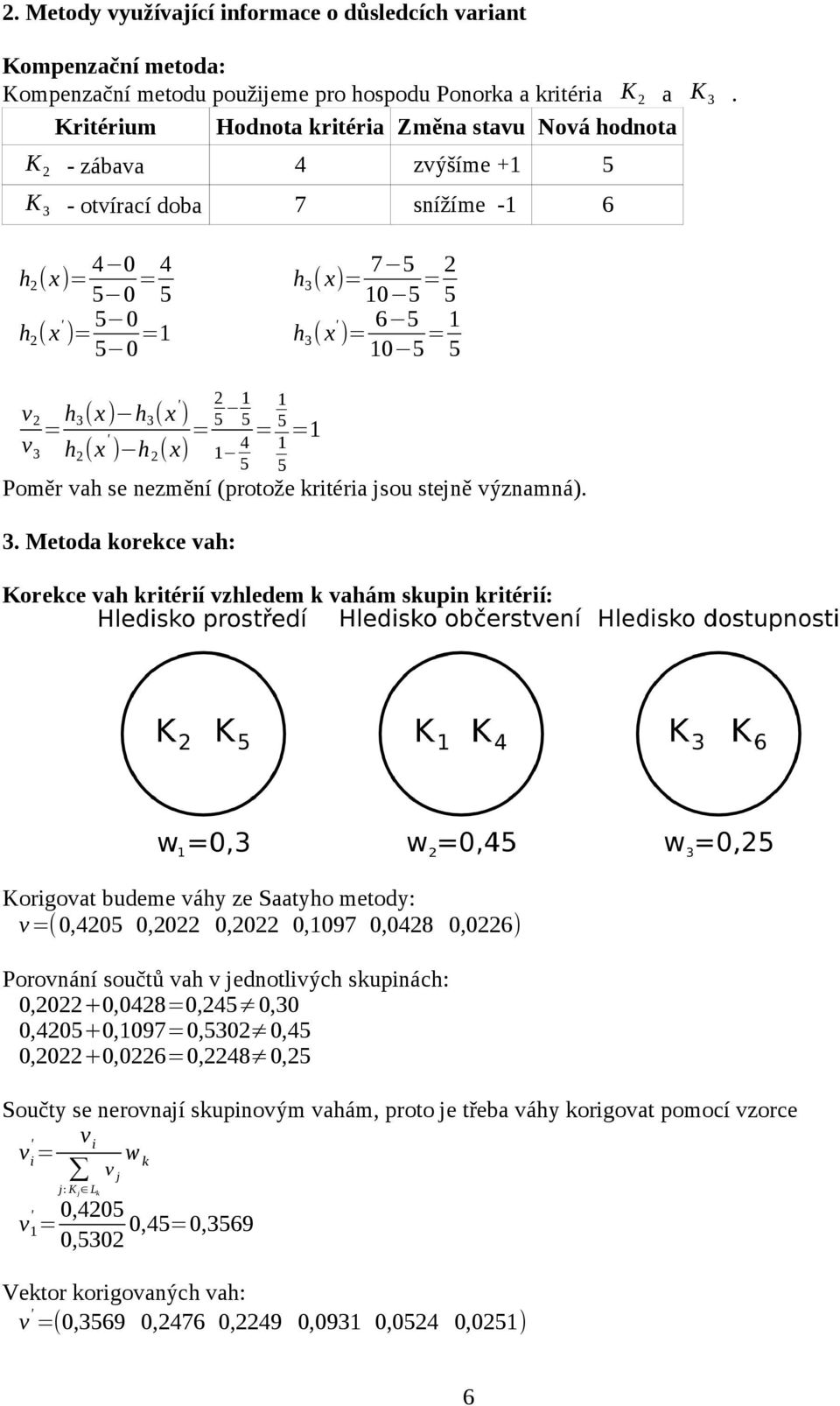 5 10 5 = 1 5 v 2 = h 3(