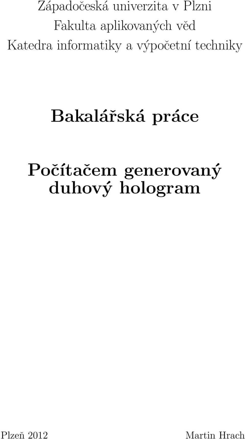 výpočetní techniky Bakalářská práce