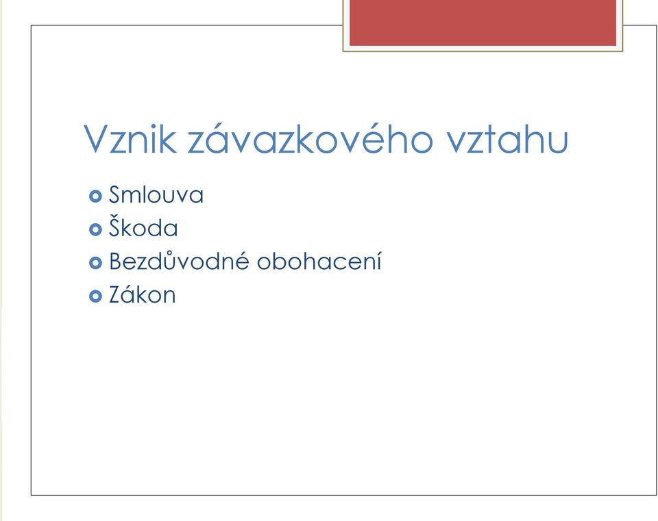 vztahu Smlouva