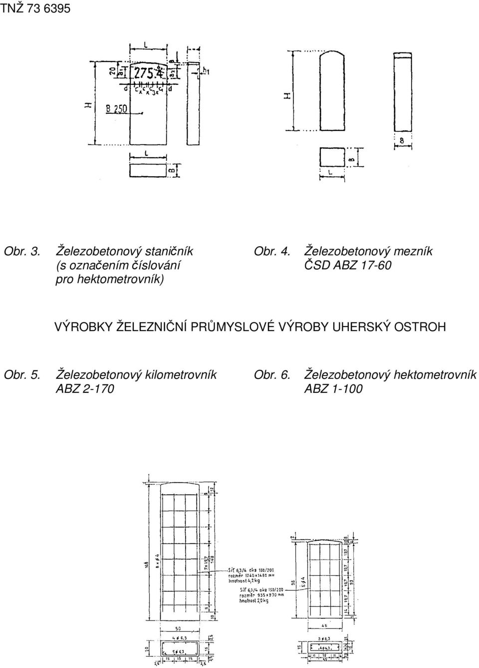 hektometrovník) Obr. 4.