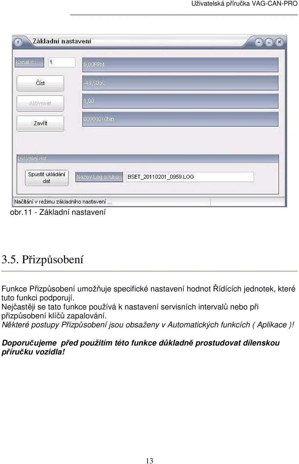 podporují.