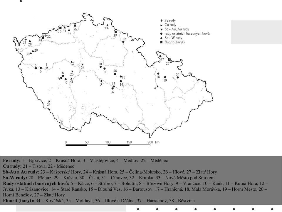 kovů: 5 Kšice, 6 Stříbro, 7 Bohutín, 8 Březové Hory, 9 Vrančice, 10 Kaňk, 11 Kutná Hora, 12 Jívka, 13 Křižanovice, 14 Staré Ransko, 15 Dlouhá Ves, 16 Bartoušov,