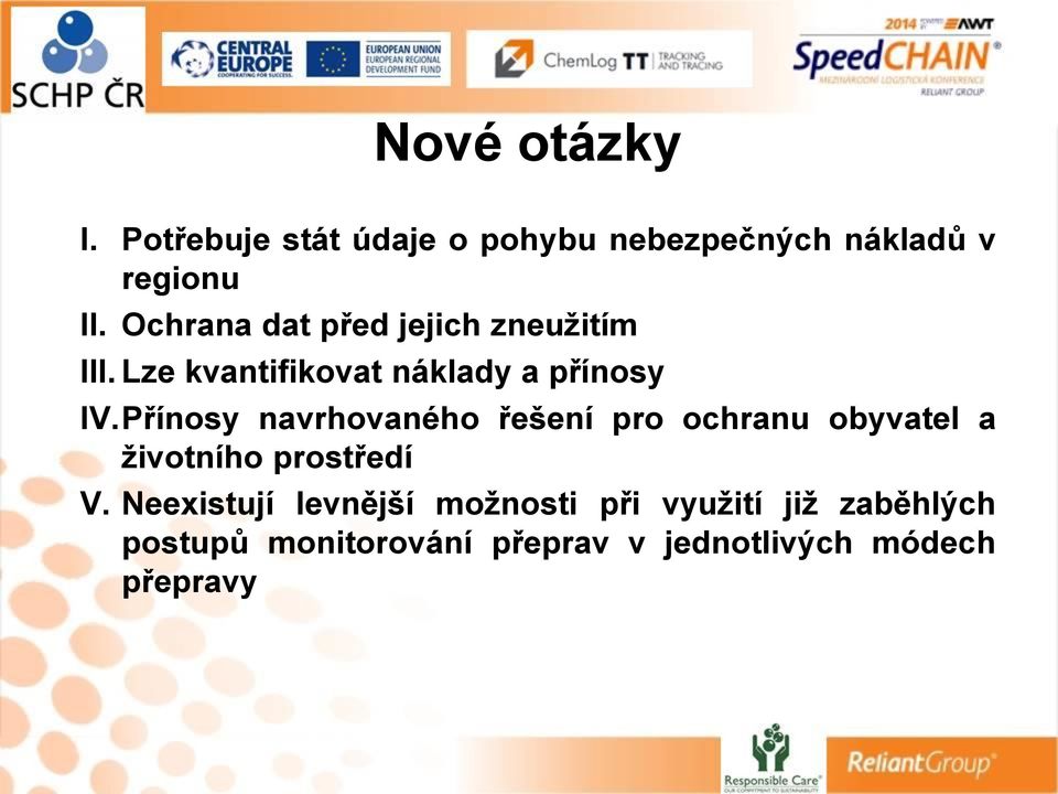 Přínosy navrhovaného řešení pro ochranu obyvatel a životního prostředí V.