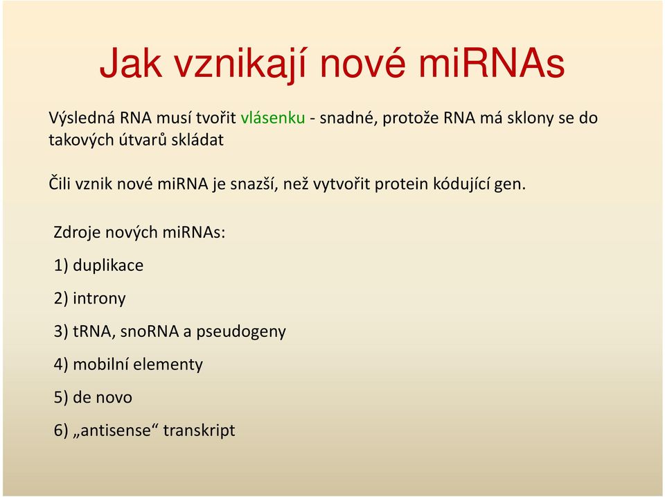 vytvořit protein kódující gen.