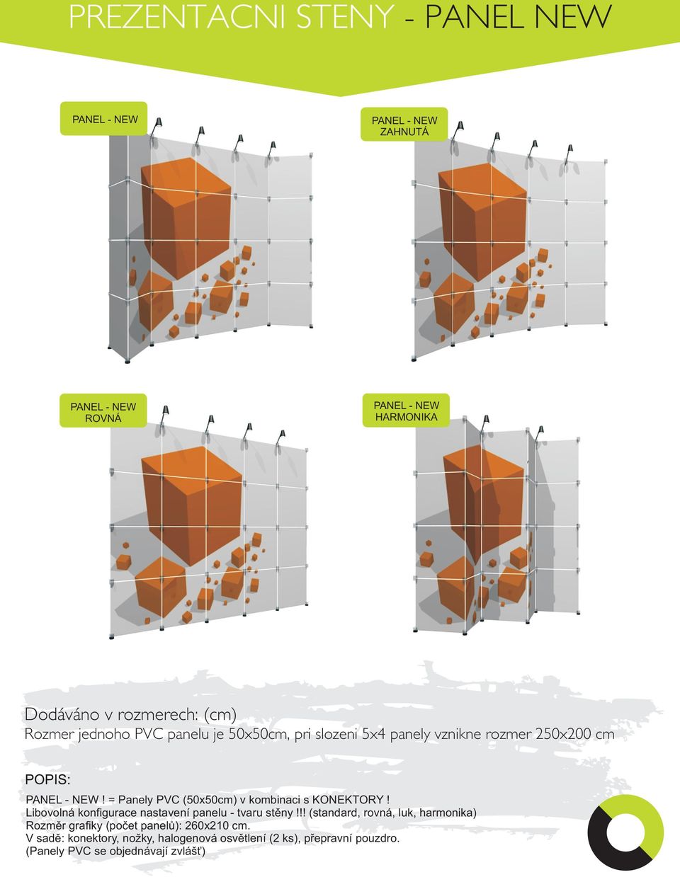 = Panely PVC (50x50cm) v kombinaci s KONEKTORY! Libovolná konfigurace nastavení panelu - tvaru stìny!