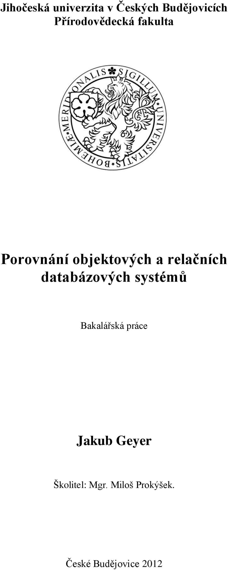 relačních databázových systémů Bakalářská práce