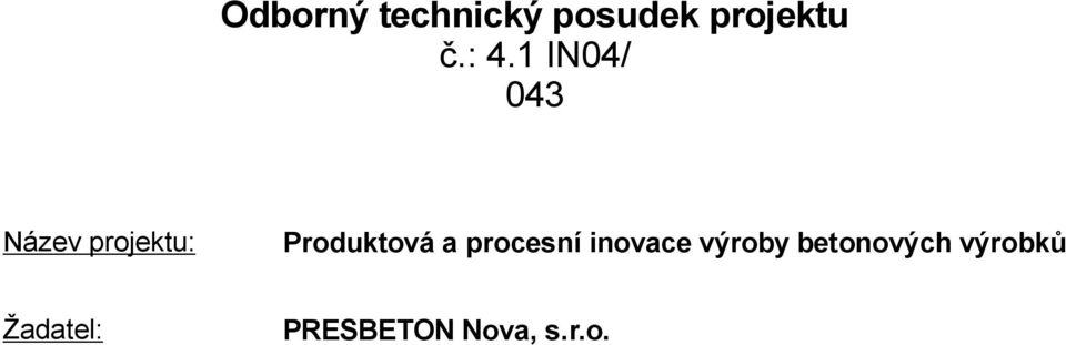 Produktová a procesní inovace výroby