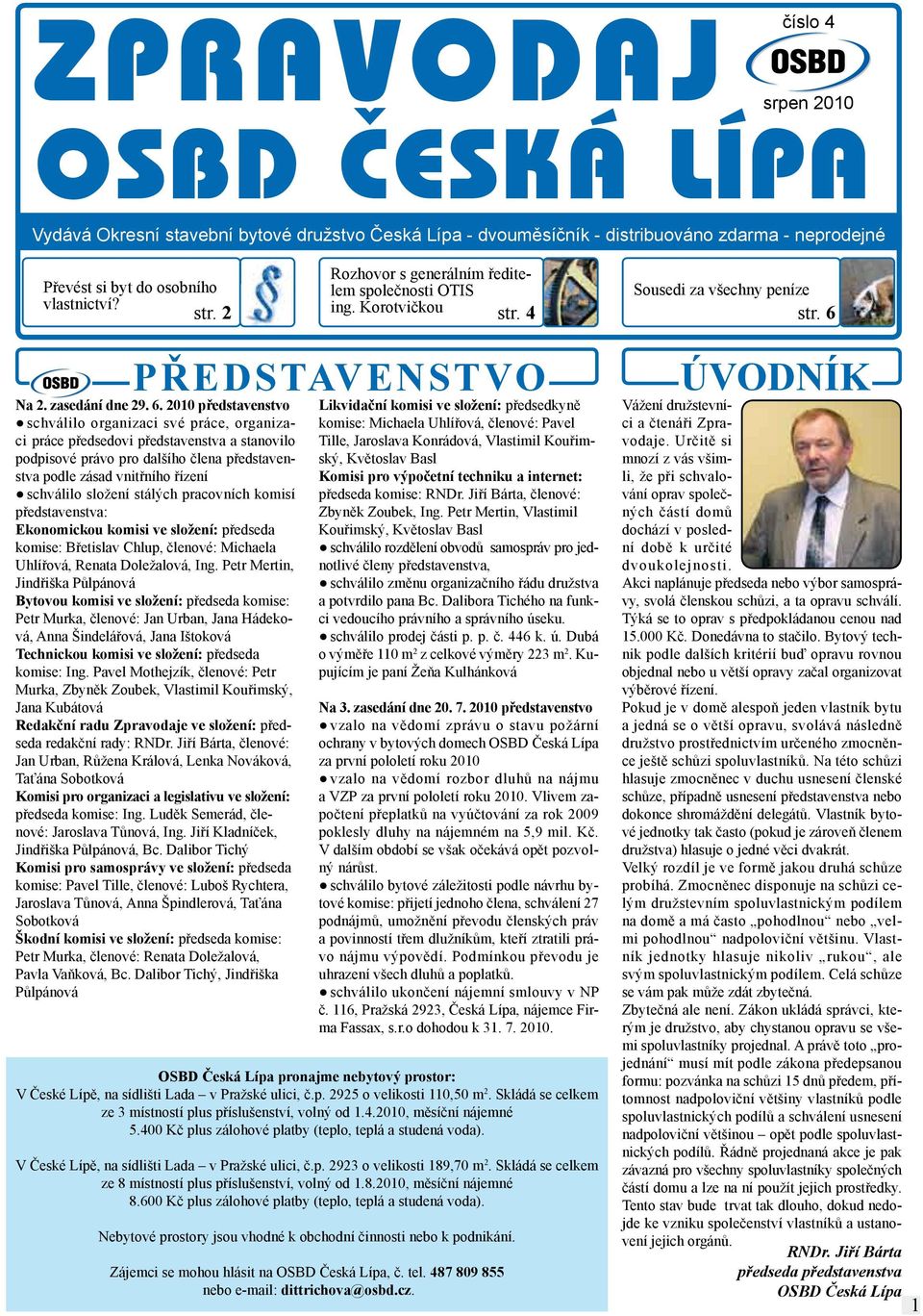 PŘEDSTAVENSTVO Na 2. zasedání dne 29. 6.