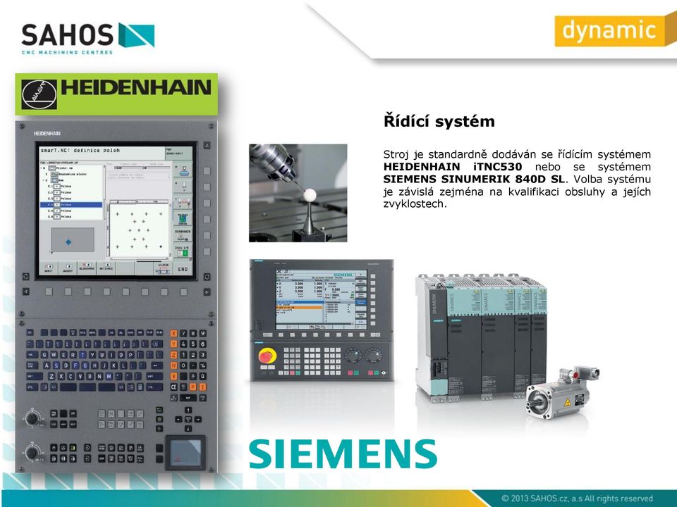 systémem SIEMENS SINUMERIK 840D SL.