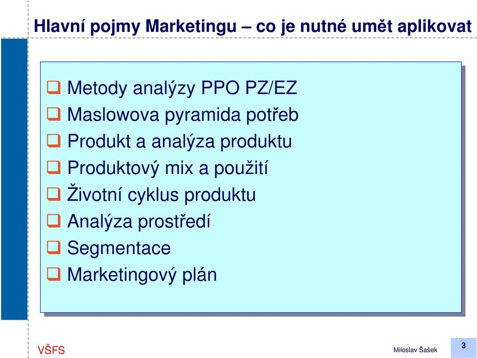 Produkt a analýza produktu Produktový mix a použití