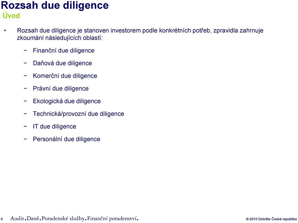 due diligence Komerční due diligence Právní due diligence Ekologická due diligence