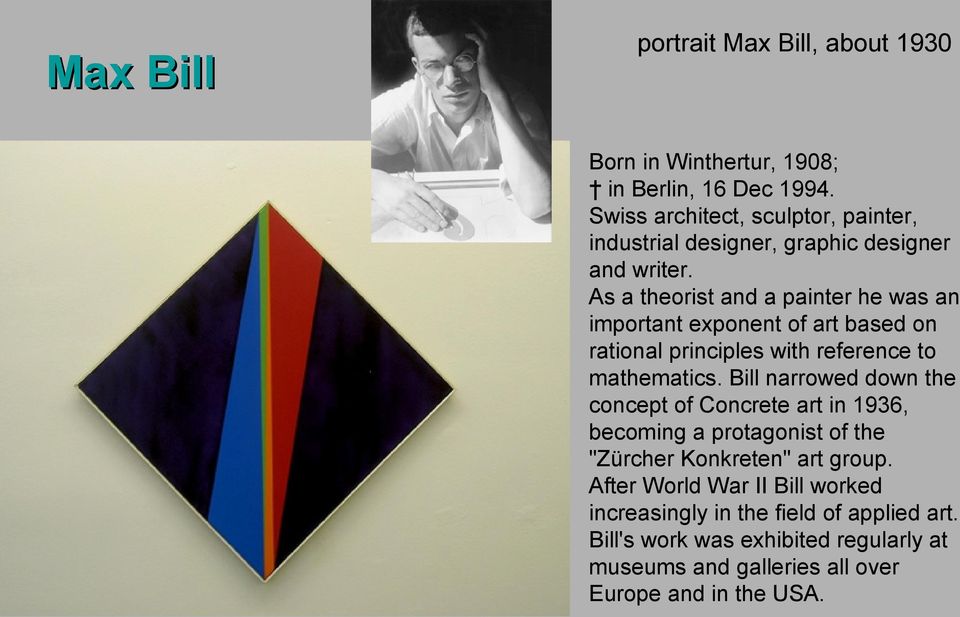 As a theorist and a painter he was an important exponent of art based on rational principles with reference to mathematics.