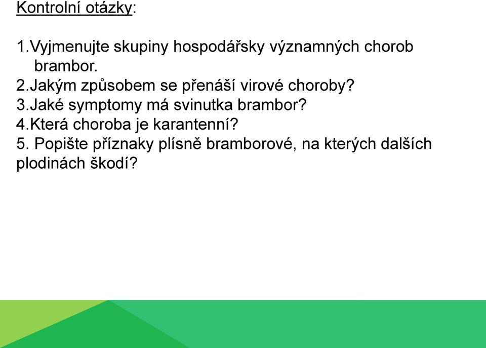 Jakým způsobem se přenáší virové choroby? 3.