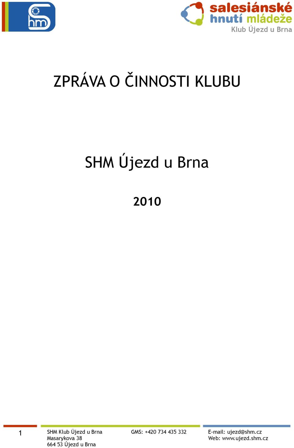 Brna 2010 1 SHM