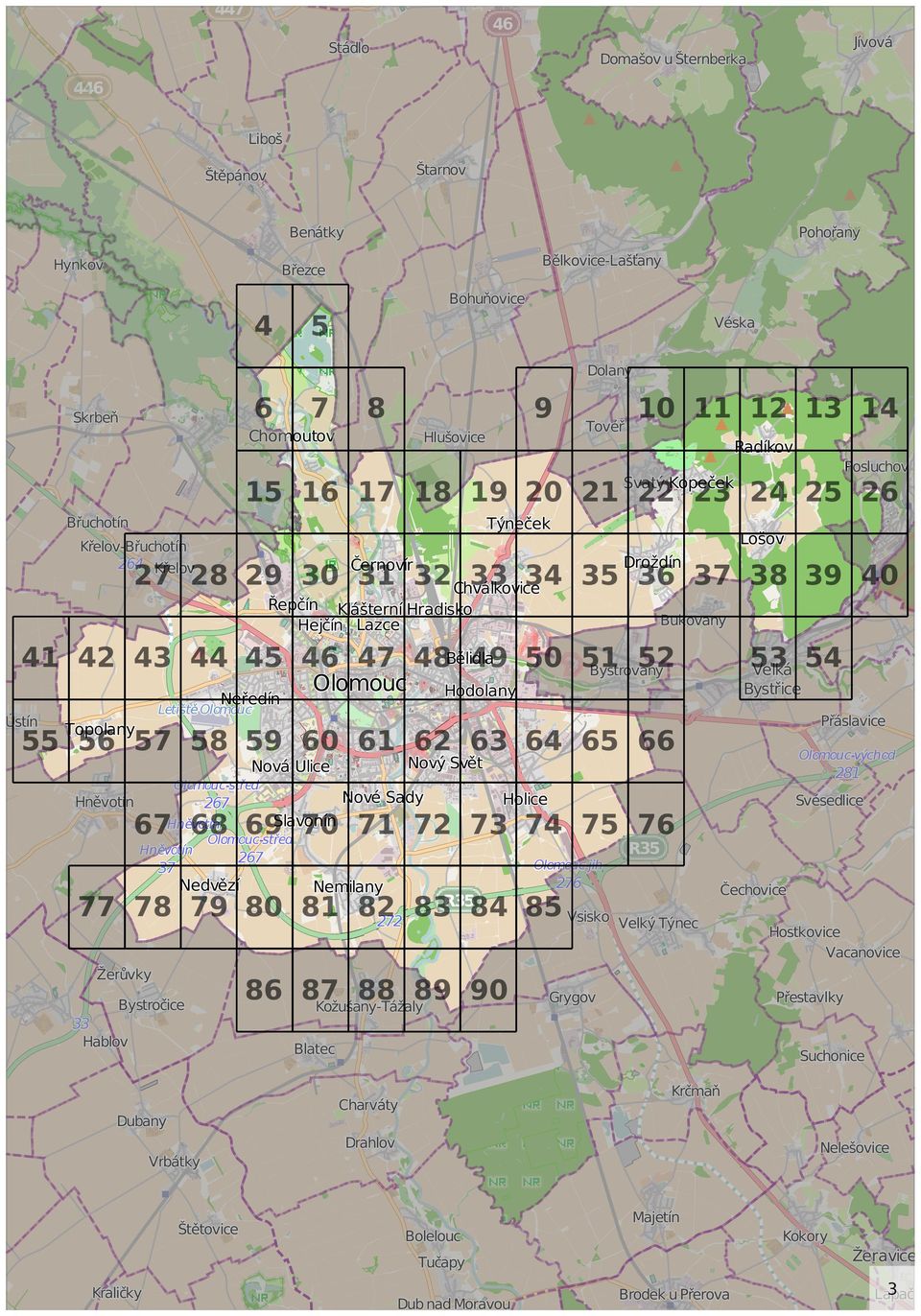 43 45 46 8ělidla 49 50 5 52 ystrovany Neředín Ústín 53 54 Velká ystřice Hodolany Letiště Přáslavice Topolany 56 8 59 60 2 63 64 65 66 -střed Hněvotín Nové Sady 26 -východ Nový Svět Nová Ulice 28