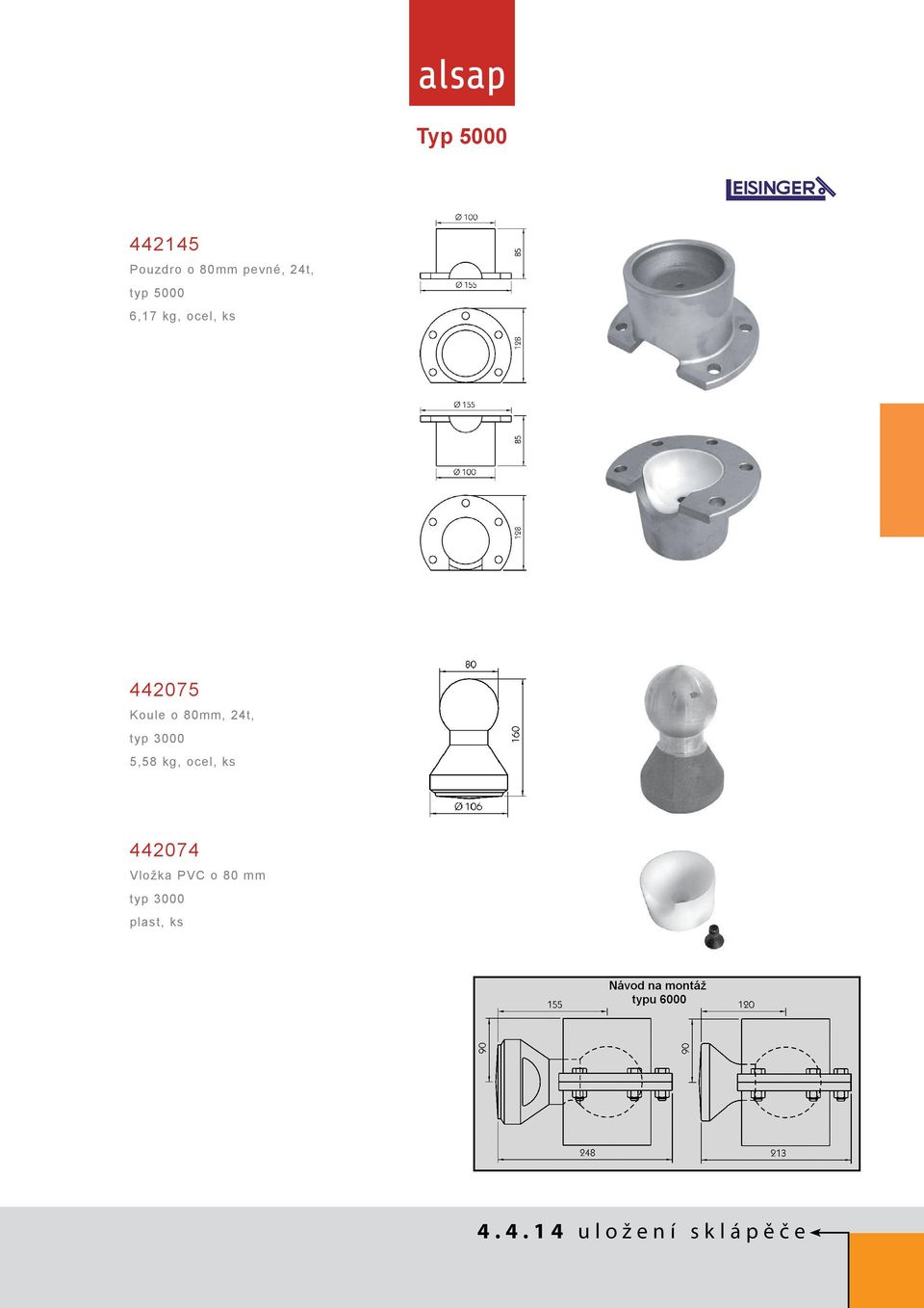 Koule o 80mm, 24t, 5,58 kg, ocel, ks