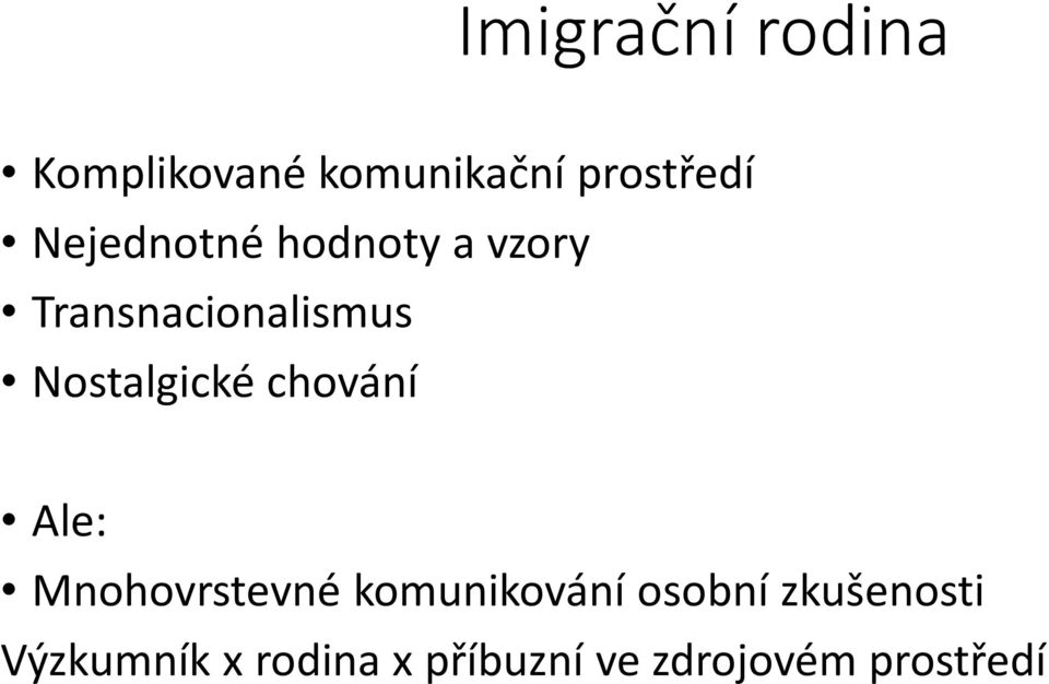 Nostalgické chování Ale: Mnohovrstevné komunikování