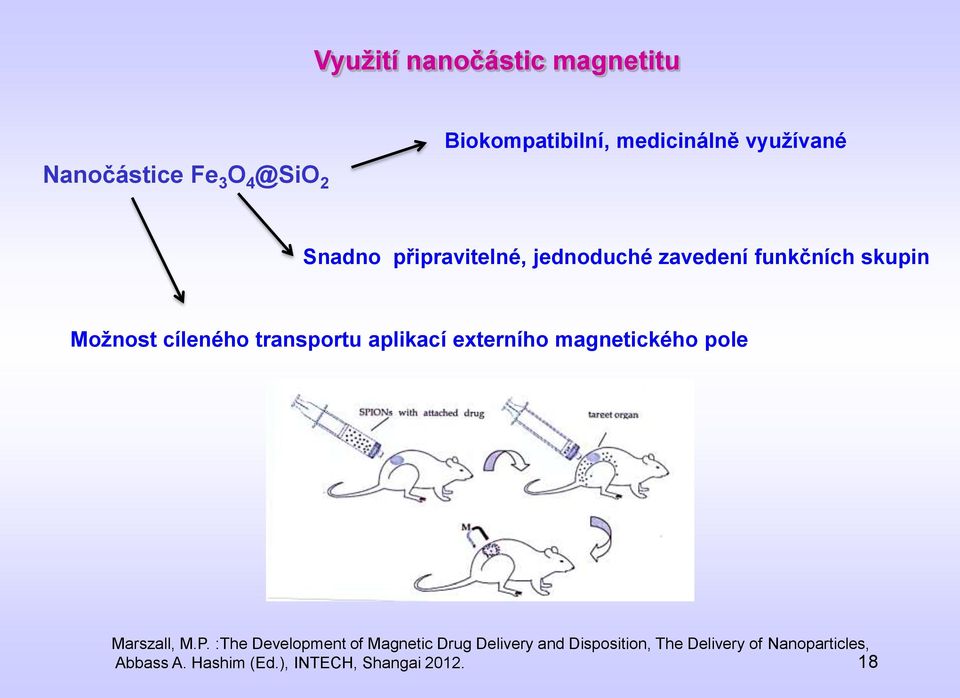 transportu aplikací externího magnetického pole Marszall, M.P.