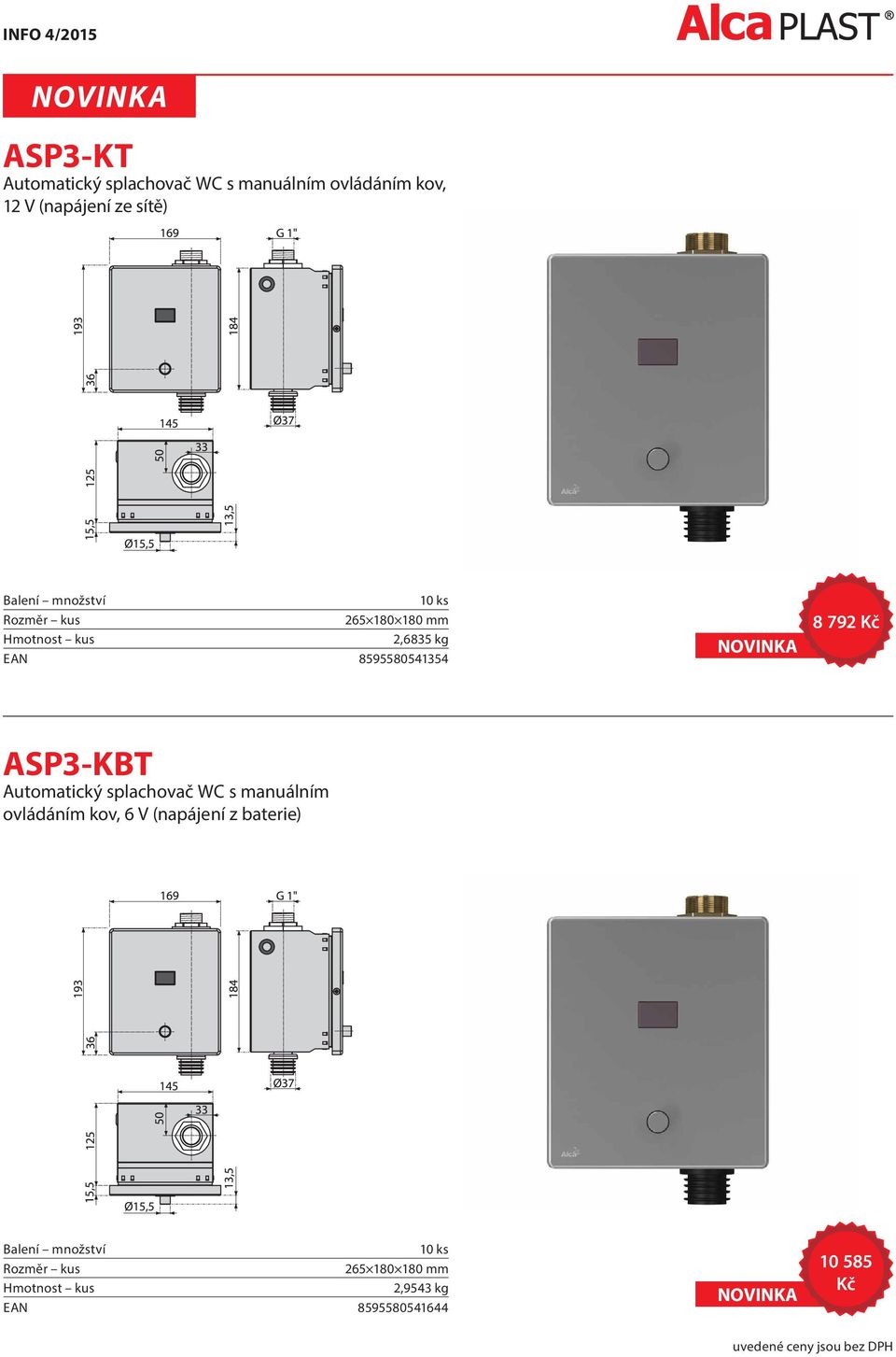 ASP3-KBT Automatický splachovač WC s manuálním ovládáním kov, 6 V (napájení z baterie) Balení