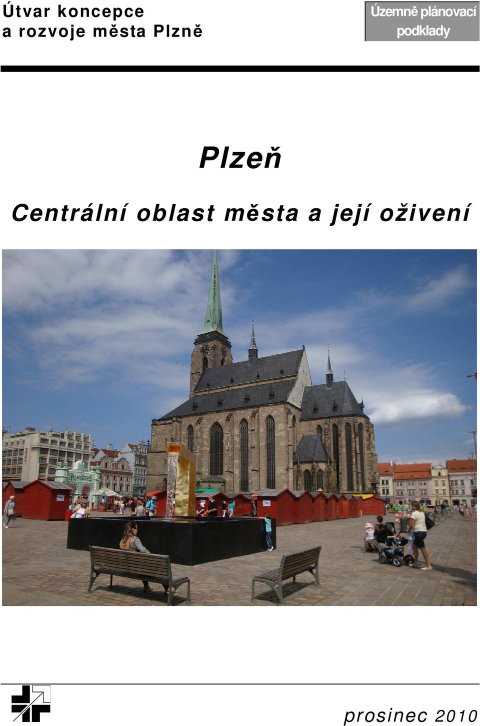 podklady Plzeň Centrální