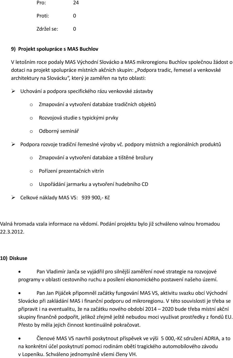 prvky Odbrný seminář Pdpra rzvje tradiční řemeslné výrby vč.