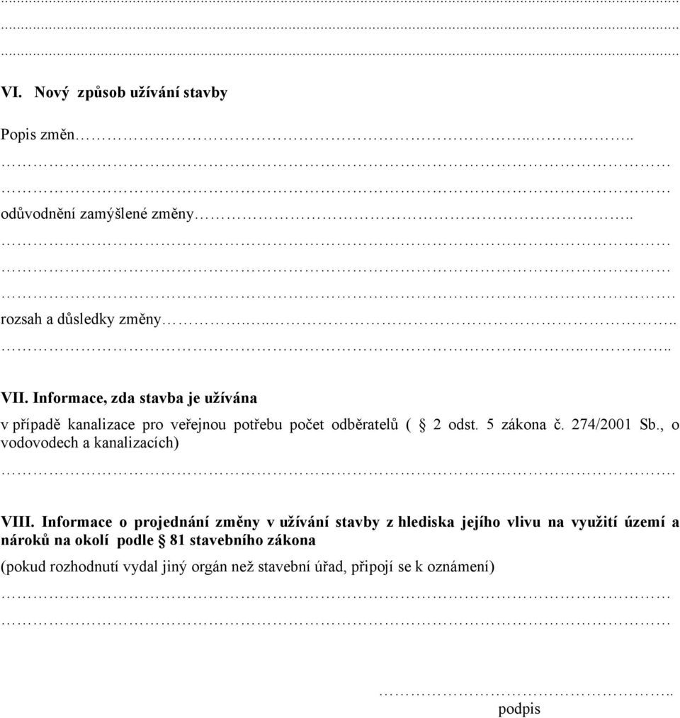 274/2001 Sb., o vodovodech a kanalizacích). VIII.