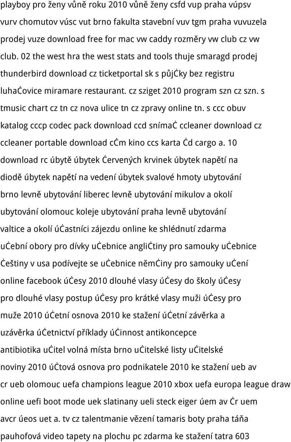 s tmusic chart cz tn cz nova ulice tn cz zpravy online tn. s ccc obuv katalog cccp codec pack download ccd snímač ccleaner download cz ccleaner portable download cčm kino ccs karta čd cargo a.