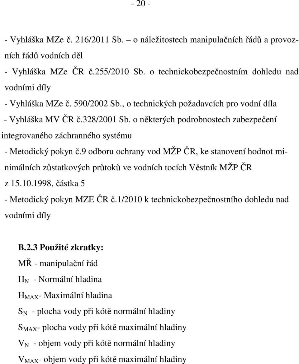 o některých podrobnostech zabezpečení integrovaného záchranného systému - Metodický pokyn č.