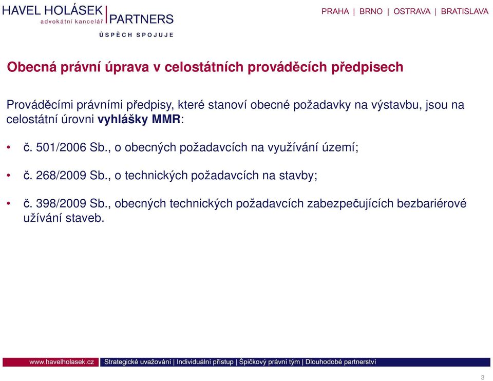 , o obecných požadavcích na využívání území; č. 268/2009 Sb.