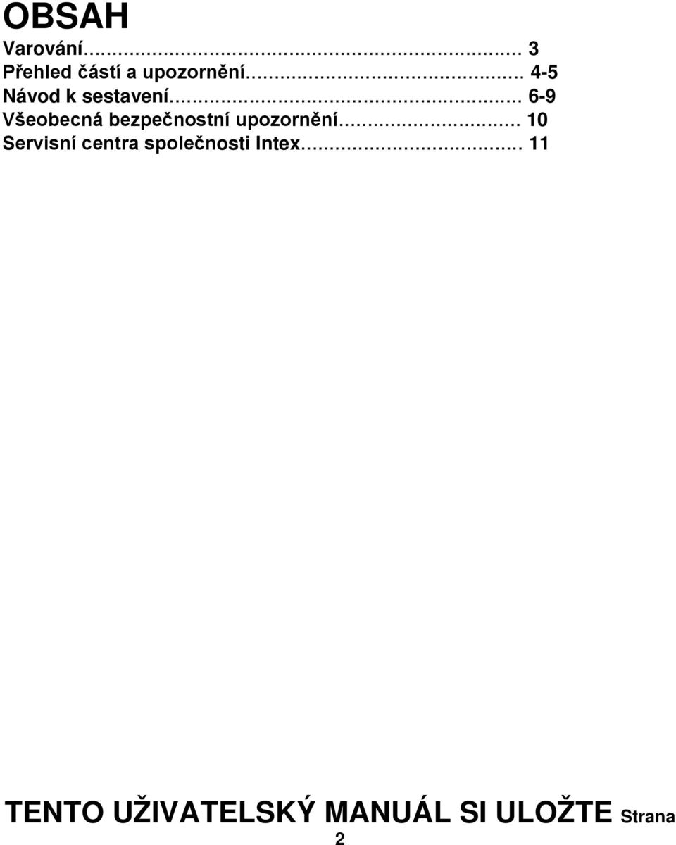 .. 4-5 Návod k sestavení.