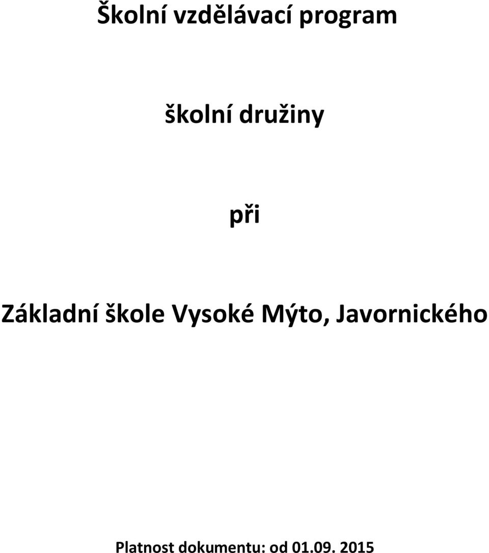 škole Vysoké Mýto,