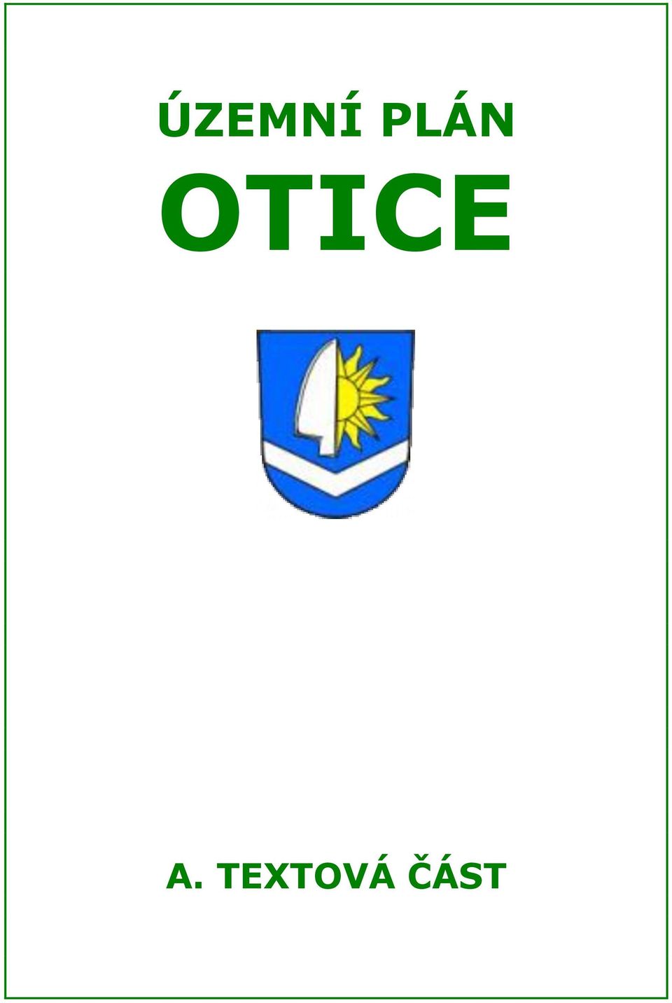 OTICE A.