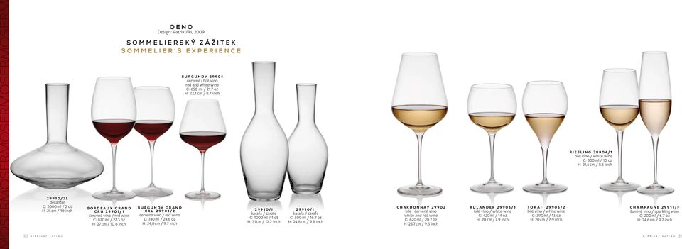 7 inch Burgundy 29901 červené i bílé víno red and white wine C: 650 ml / 21.7 oz H: 22,1 cm / 8.7 inch karafa / carafe C: 1000 ml / 1 qt H: 31 cm / 12.2 inch 29910/II karafa / carafe C: 500 ml / 16.