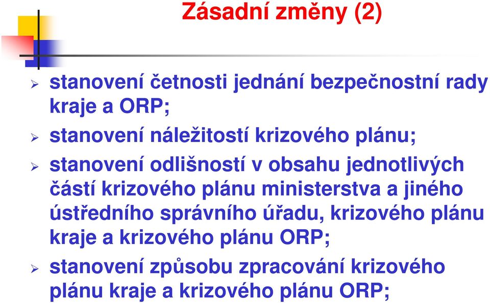 krizového plánu ministerstva a jiného ústředního správního úřadu, krizového plánu