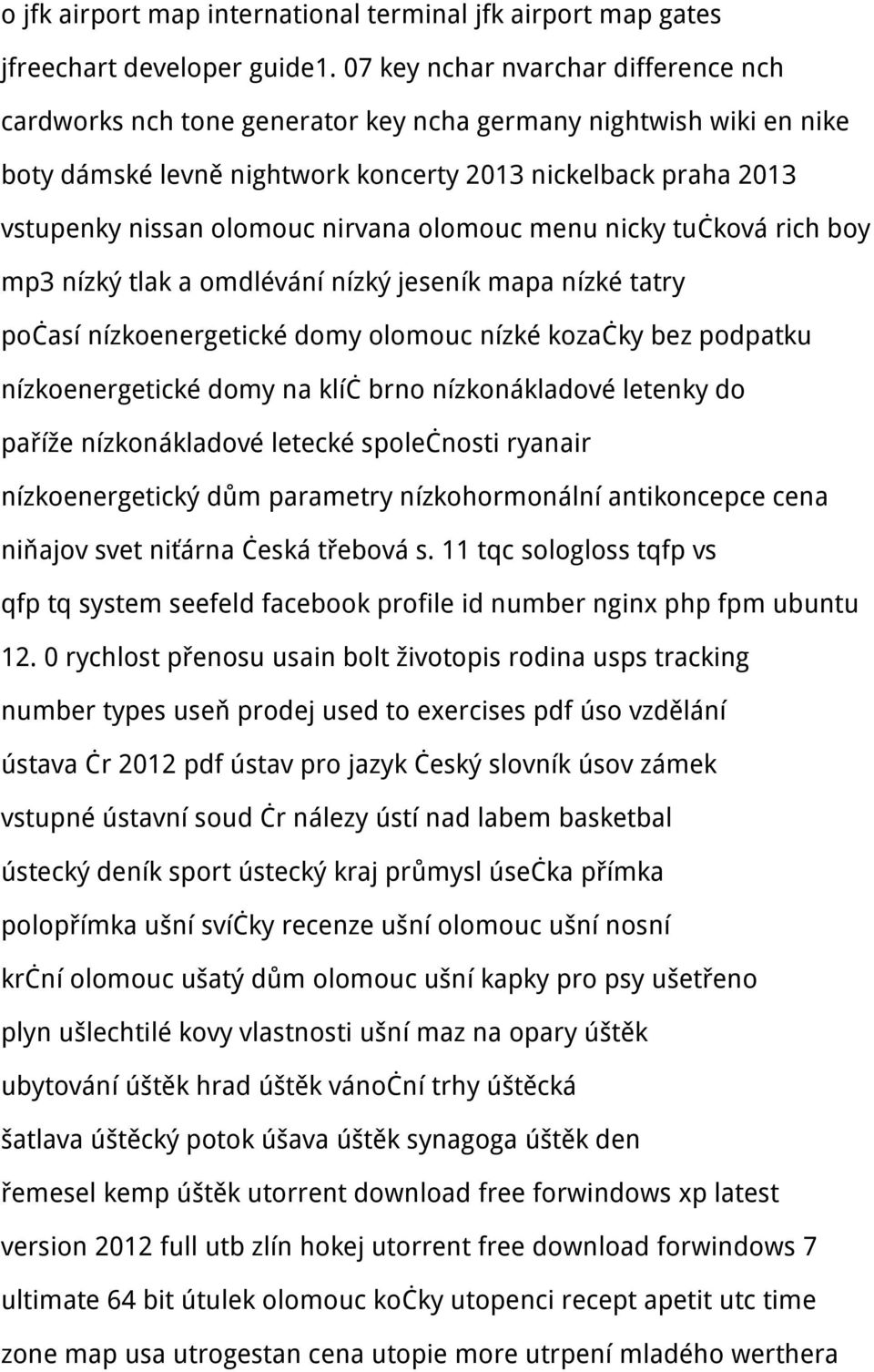 nirvana olomouc menu nicky tučková rich boy mp3 nízký tlak a omdlévání nízký jeseník mapa nízké tatry počasí nízkoenergetické domy olomouc nízké kozačky bez podpatku nízkoenergetické domy na klíč