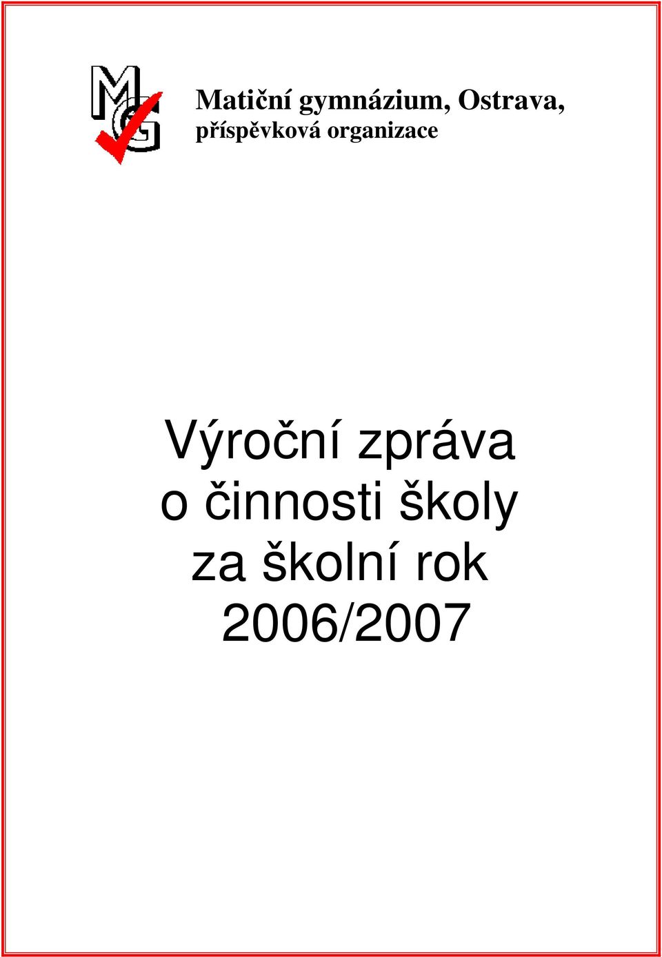 organizace Výroční zpráva