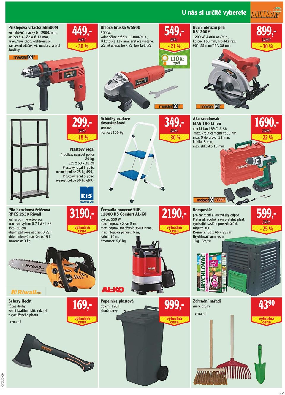 , Ø kotouče 115 mm, aretace vřetene, včetně upínacího klíče, bez kotouče 549,- 699,- - 21 % Ruční okružní pila KS1200M 1200 W, 4.800 ot./min.