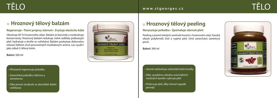 Lze využít i jako zábal či tělový krém. Balení: 500 ml Hroznový tělový peeling Nevysušuje pokožku Zpomaluje stárnutí pleti Peeling z jemně mletých semínek hroznů v hroznovém oleji.