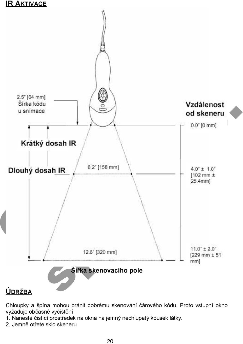 Proto vstupnı okno vyzaduje obc asne vyc istřnı 1.