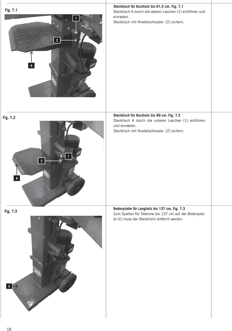 Stecktisch mit Knebelschraube (2) sichern. 2 1 A Fig. 7.