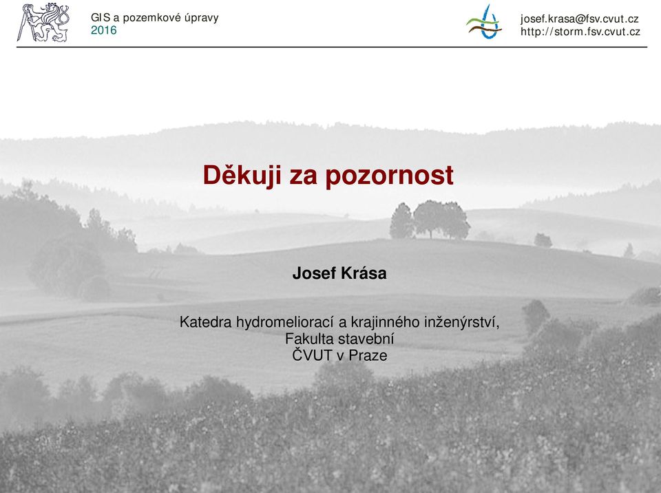 pozornost Josef Krása Katedra hydromeliorací a